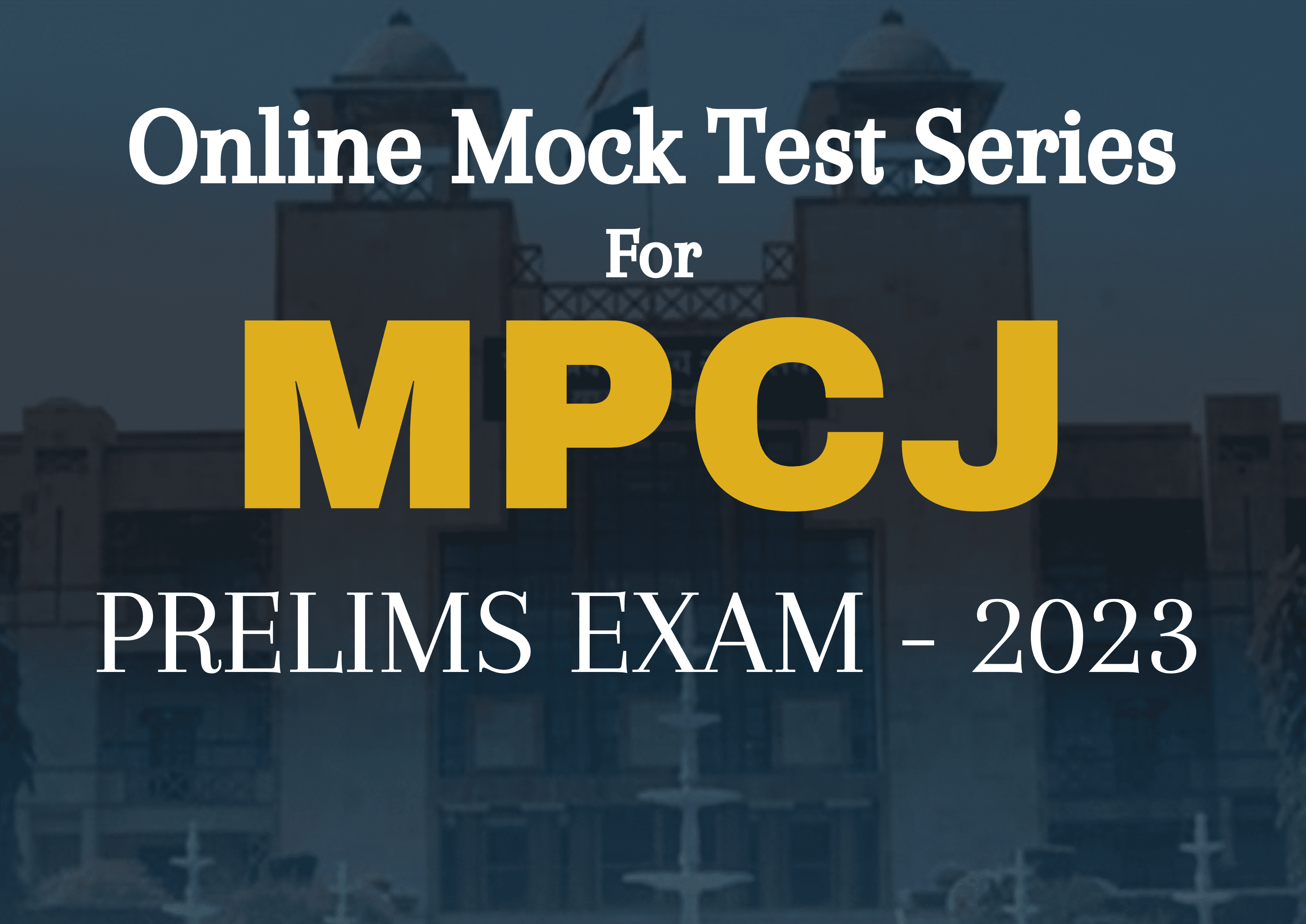Mock Test Series for MPCJ - 2023