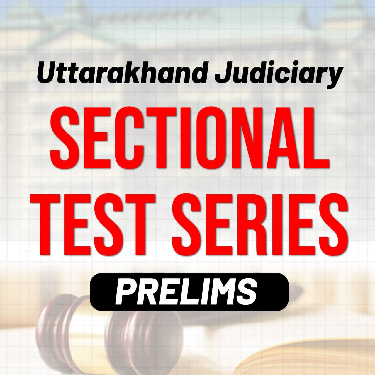 Uttarakhand Judiciary Sectional Test Series - Prelims