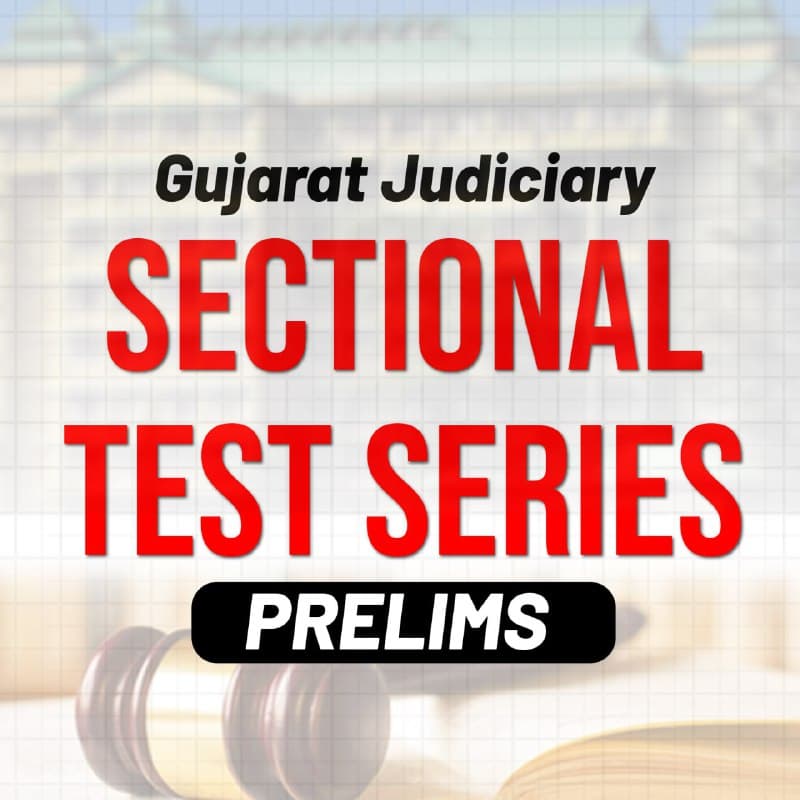 Gujarat Judiciary Sectional Test Series - Prelims