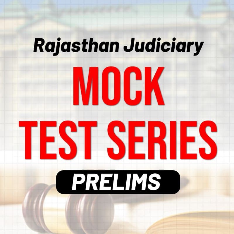 Rajasthan Judiciary Mock Test Series - Prelims