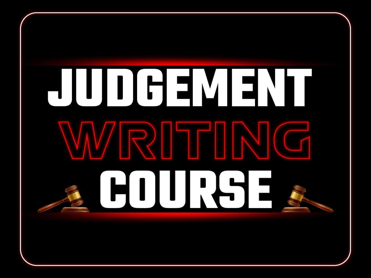 Judgement Writing Course