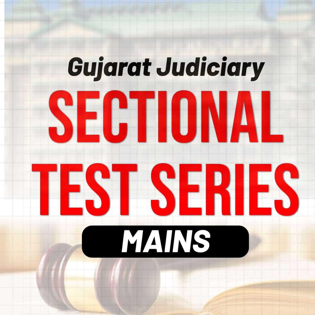 Gujarat Judiciary Sectional Test Series - Mains