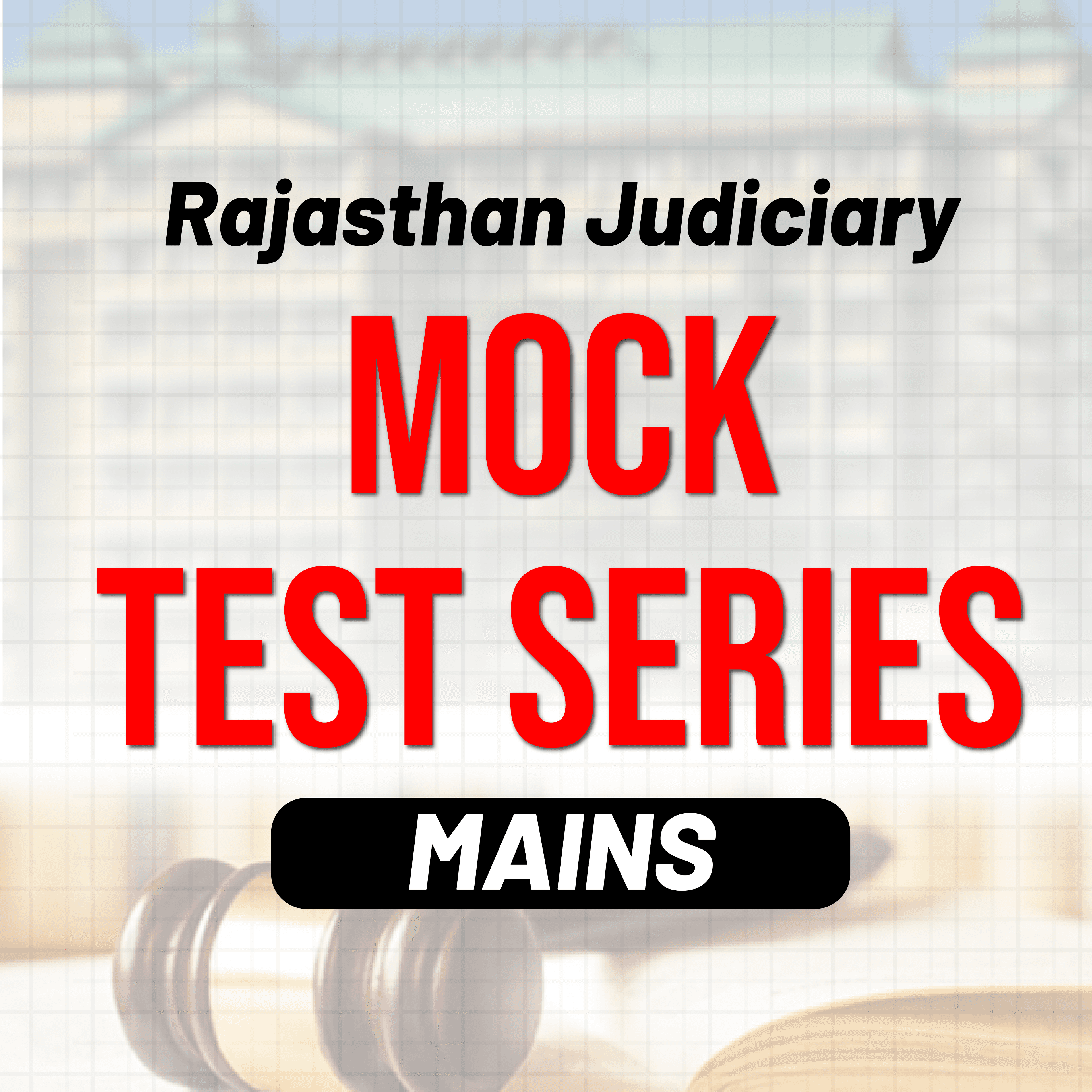 Rajasthan Judiciary Mock Test Series - RJS 2025 Mains